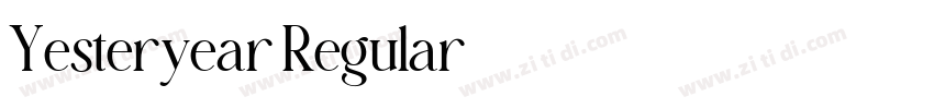 Yesteryear Regular字体转换 Yesteryear Regular字体转换